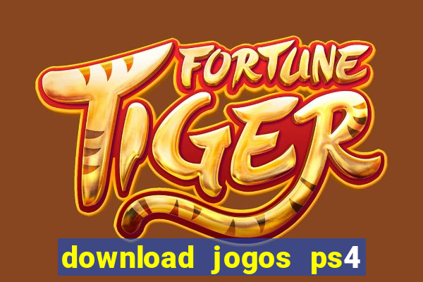 download jogos ps4 pkg pt br